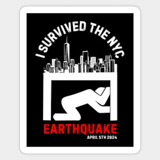 I Survived The NYC Earthquake Magnet